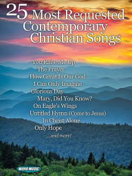 Title: 25 Most Requested Contemporary Christian Songs, Author: Hal Leonard Corp.