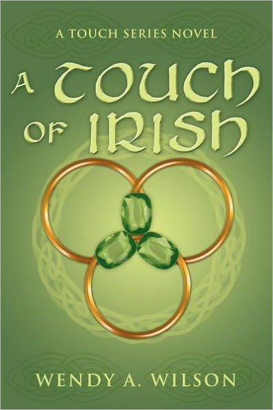 A Touch of Irish: Series Novel