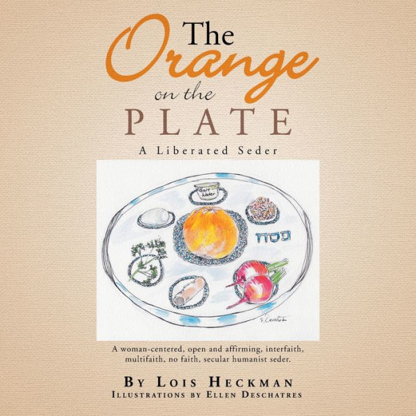The Orange on Plate: Liberated Seder