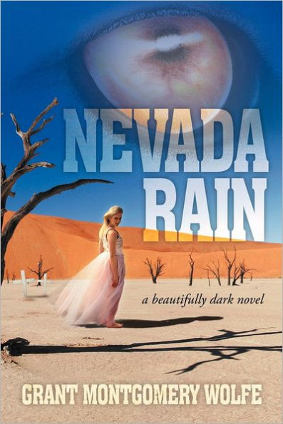 Nevada Rain: A Beautifully Dark Novel