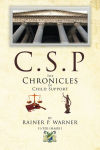 Alternative view 2 of C.S.P The Chronicles of Child Support