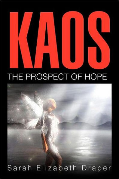 Kaos: The Prospect of Hope