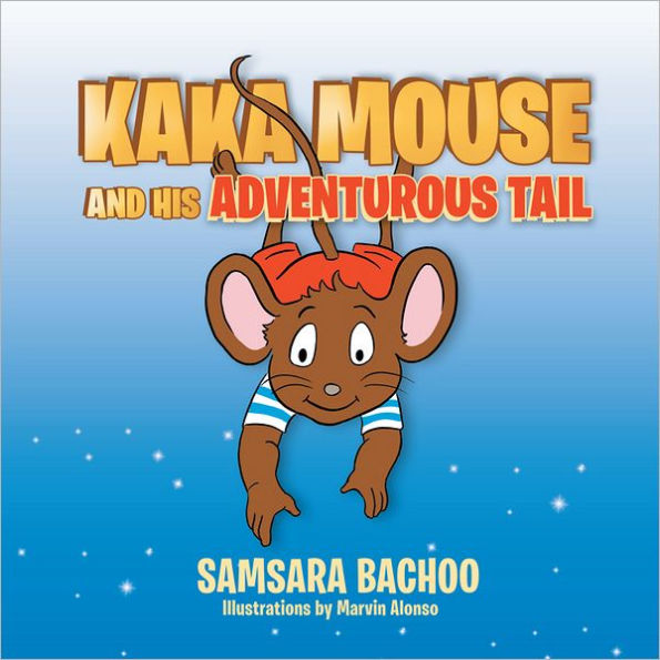 Kaka Mouse and His Adventurous Tail