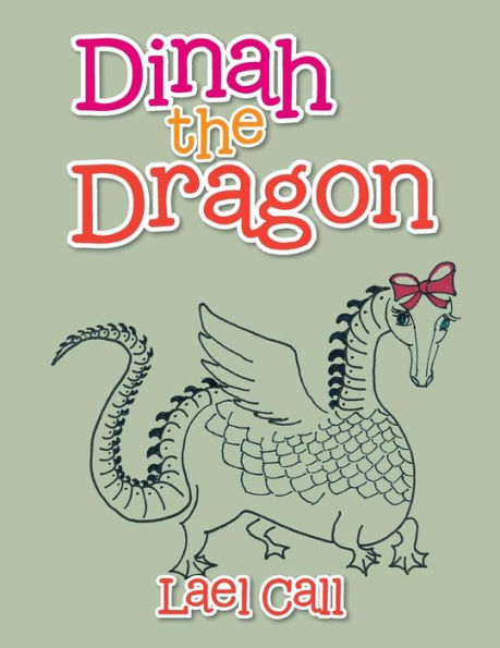 Dinah the Dragon