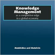 Knowledge Management as a competitive edge global economy