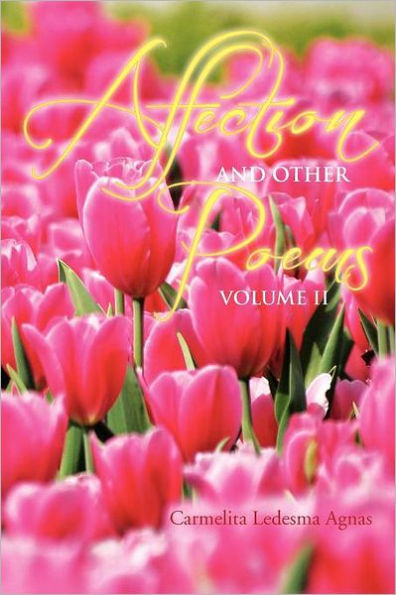 Affection and Other Poems: Volume II