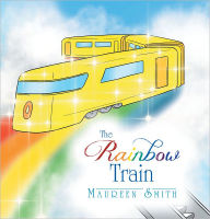 Title: The Rainbow Train, Author: Maureen Smith