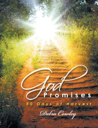 Title: God Promises 30 Days of Harvest, Author: Debra Cowley-Beulah