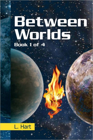 Between Worlds: Book 1 of 4