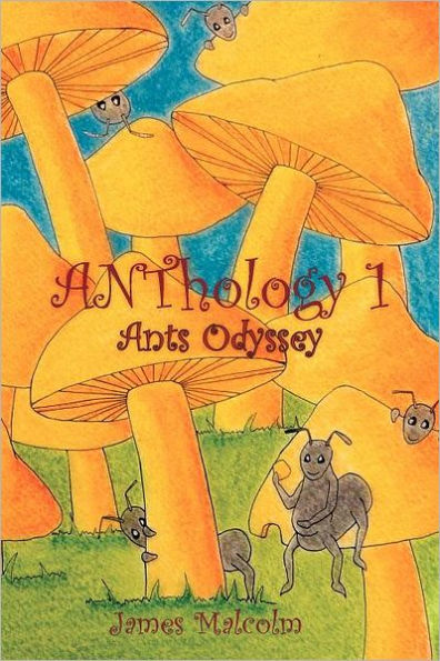 ANThology 1: Ants Odyssey: Odyssey