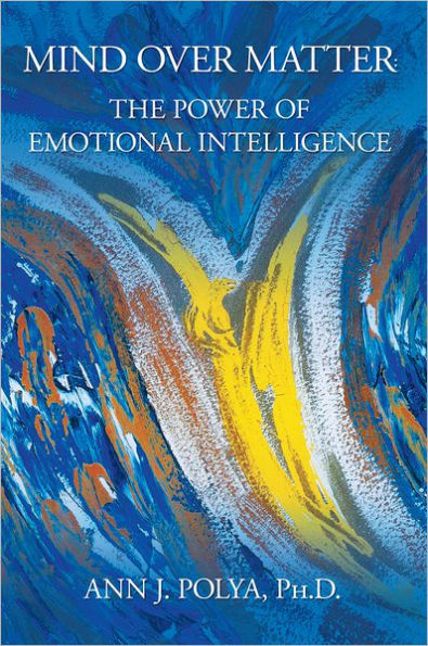 Mind Over Matter: The Power of Emotional Intelligence
