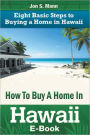 How To Buy A Home In Hawaii: Eight Basic Steps to Buying a Home in Hawaii