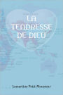 LA TENDRESSE DE DIEU