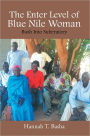 The Enter Level of Blue Nile Woman: Bush Into Suberatory