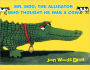 MR. MOO, THE ALLIGATOR WHO THOUGHT HE WAS A COW