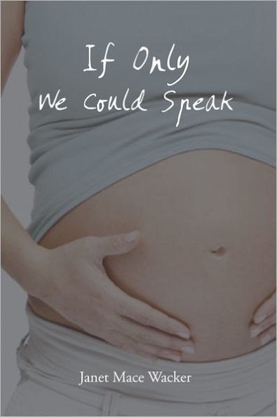 If Only We Could Speak