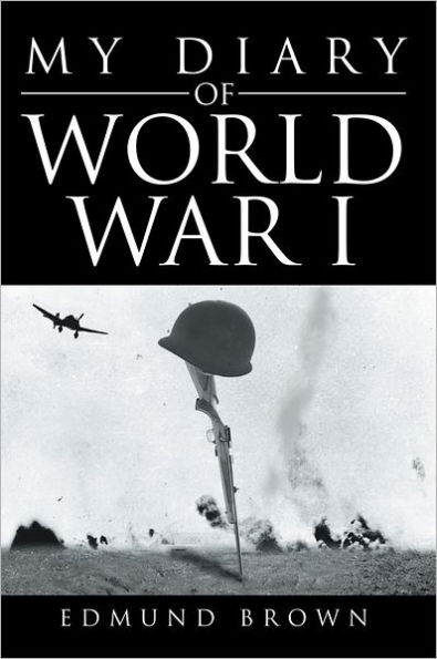 My Diary of World War I