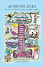 ADVENTURE TALES : for kids who want to become better readers