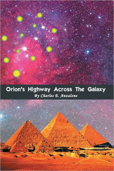 Orion's Highway Across The Galaxy