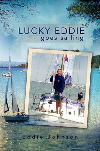 Lucky Eddie Goes Sailing