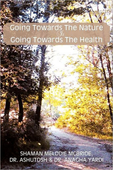 Going Towards the Nature Is Health