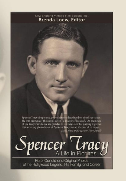 Spencer Tracy, a Life Pictures: : Rare, Candid, and Original Photos of the Hollywood Legend, His Family, Career