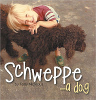 Title: Schweppe, Author: Terry Nicklaus