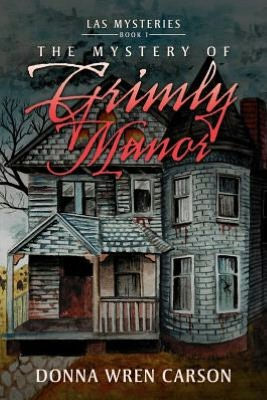 The Mystery of Grimly Manor