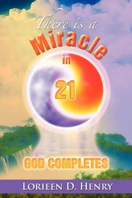 There Is a Miracle 21: God Completes!