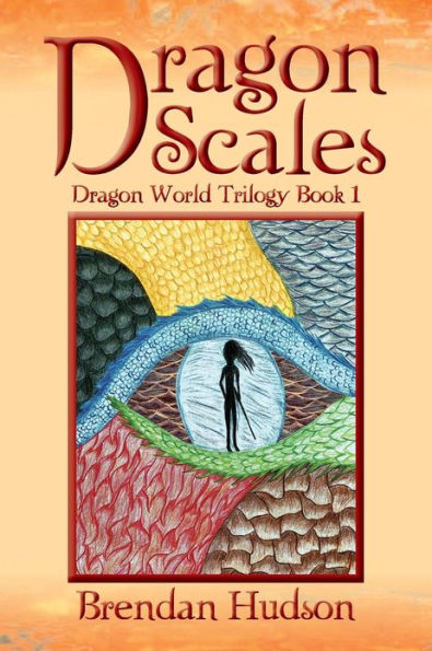 Dragon Scales: World Trilogy Book One