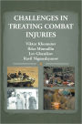 CHALLENGES IN TREATING COMBAT INJURIES