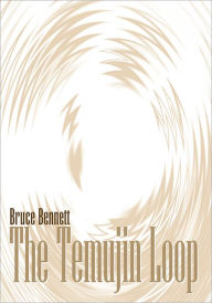 Title: The Temujin Loop, Author: Bruce Bennett