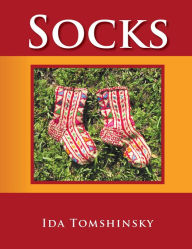 Title: Socks: History and Present, Author: Ida Tomshinsky