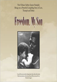 Title: Freedom, My Son, Author: Joanne Stampley