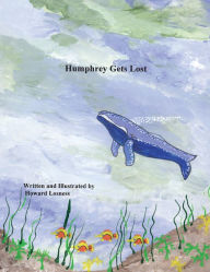 Title: Humphrey Gets Lost, Author: Howard Losness