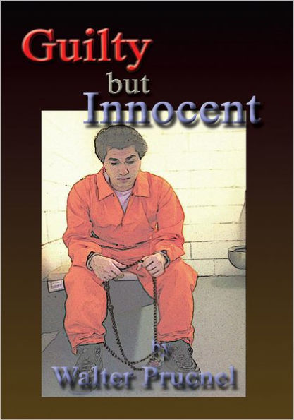Guilty but Innocent