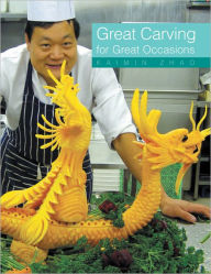 Title: Great Carving for Great Occasions, Author: KaiMin Zhao