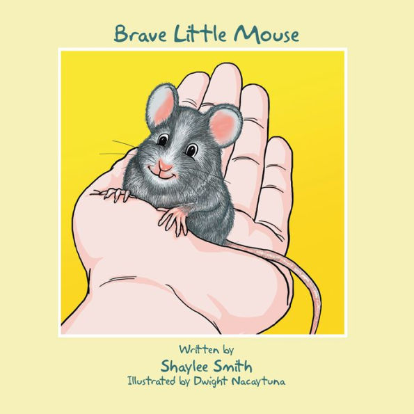 Brave Little Mouse