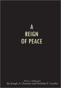 A REIGN OF PEACE