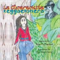 Title: La Cucarachita Reggaetonera, Author: Rosa Marrero