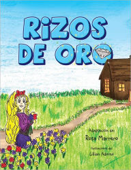 Title: Rizos De Oro, Author: Rosa Marrero