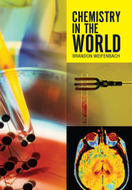 Title: Chemistry in the World, Author: Brandon Weifenbach