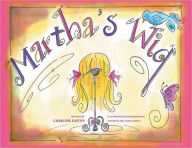 Title: Martha's Wig, Author: Charlene Easton