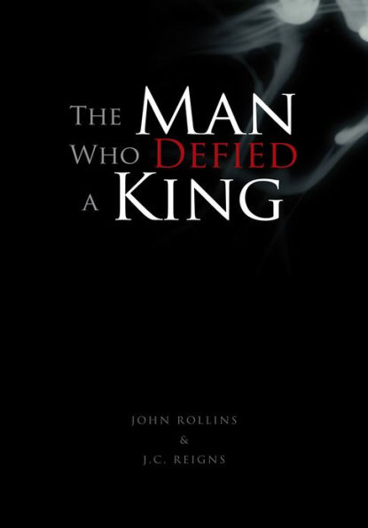 The Man Who Defied a King