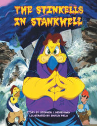 Title: The Stinkells in Stankwell, Author: Stephen J. Hemenway