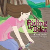 Title: Riding My Bike, Author: Kathy Smith