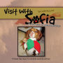Visit With Sofia: open your heart and have a pawsitive life.