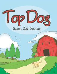 Title: Top Dog, Author: Susan Gail Davison