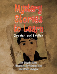 Title: Mystery Stories to Learn Spanish & English, Author: Mayela Hess