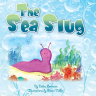 Title: The Sea Slug, Author: Debra Emerson